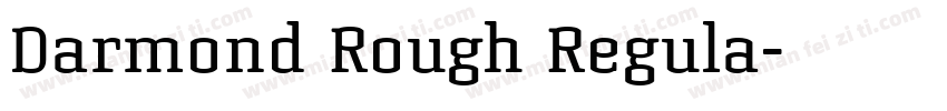Darmond Rough Regula字体转换